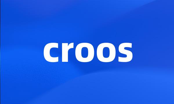 croos