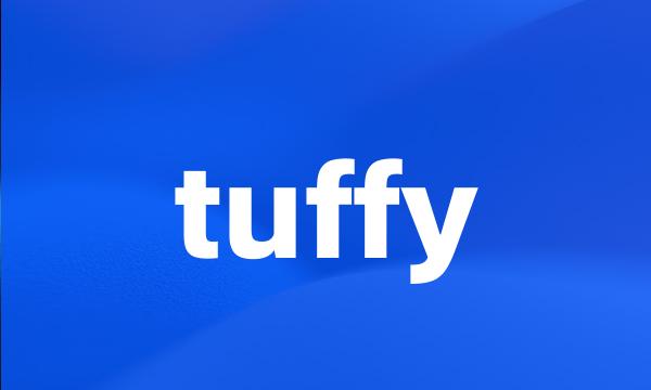 tuffy