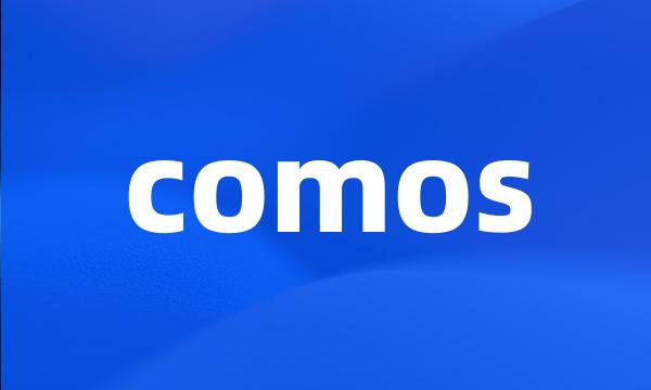 comos