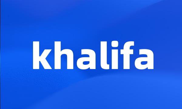 khalifa