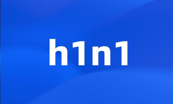 h1n1