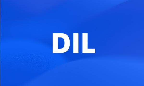 DIL