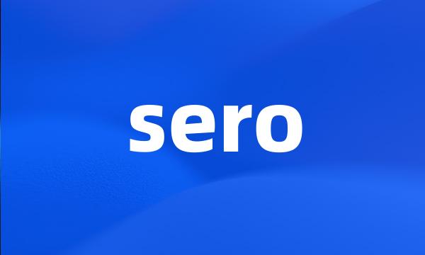 sero