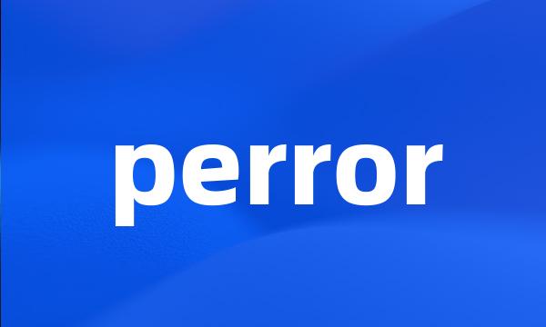 perror