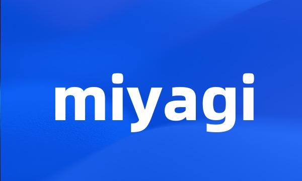 miyagi