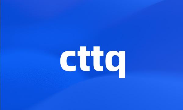 cttq