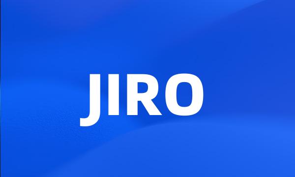 JIRO