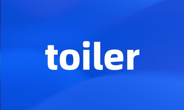 toiler