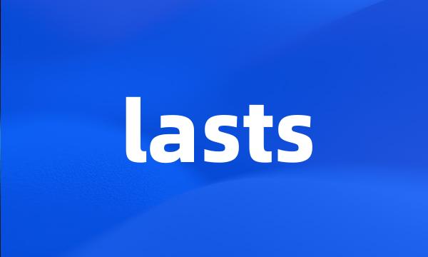 lasts