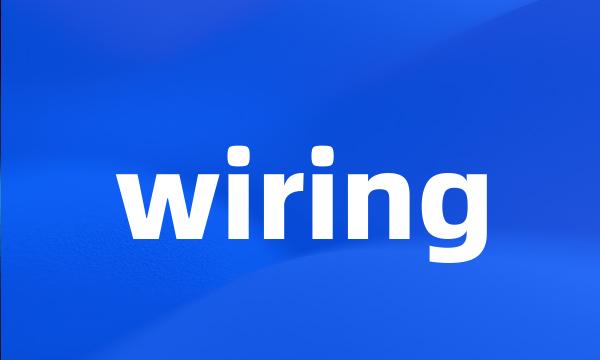 wiring