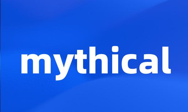 mythical