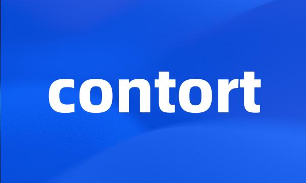 contort