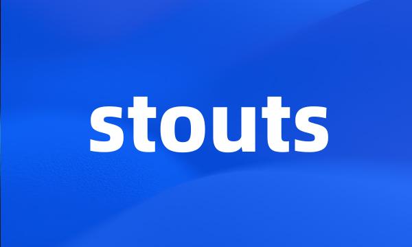 stouts