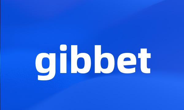 gibbet