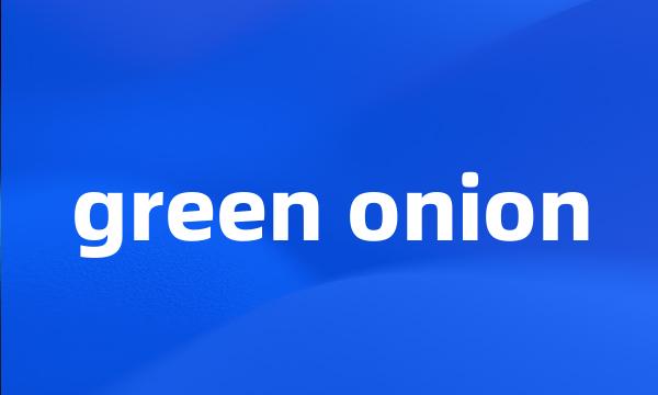 green onion