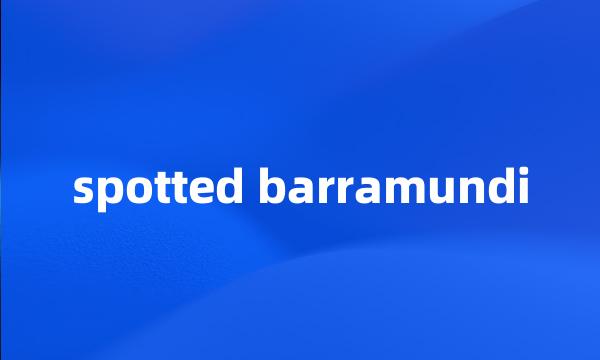 spotted barramundi