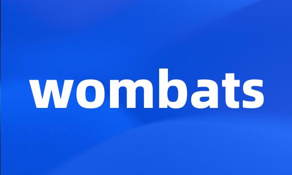 wombats