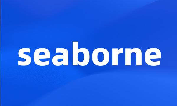 seaborne