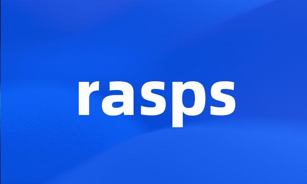 rasps