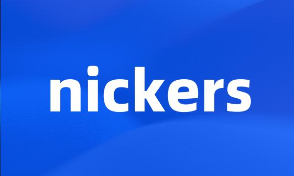 nickers