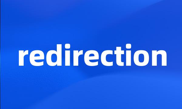 redirection