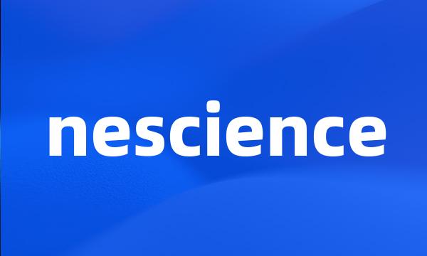 nescience