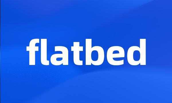 flatbed