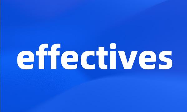 effectives