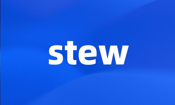 stew