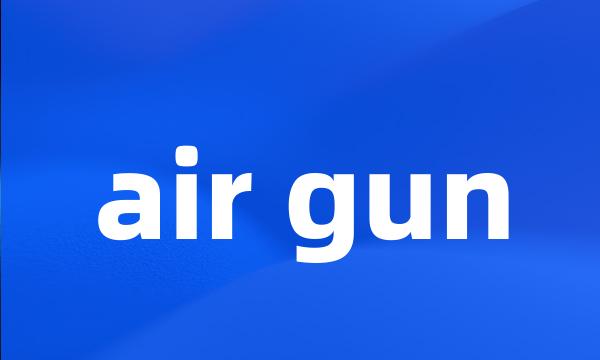 air gun