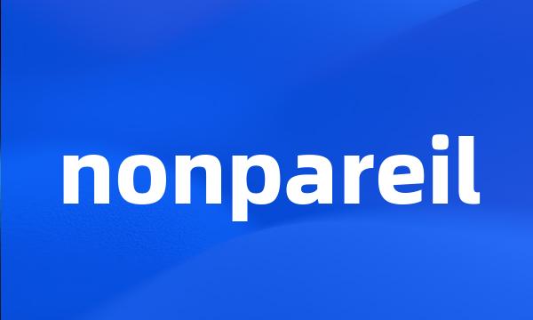 nonpareil