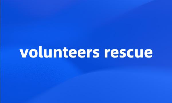 volunteers rescue