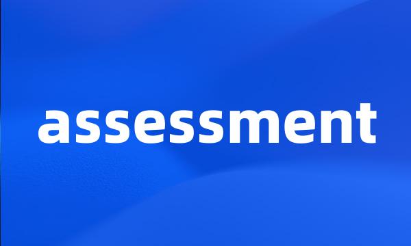 assessment