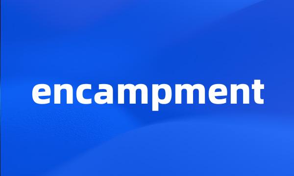 encampment