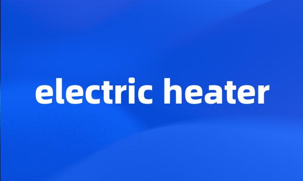 electric heater