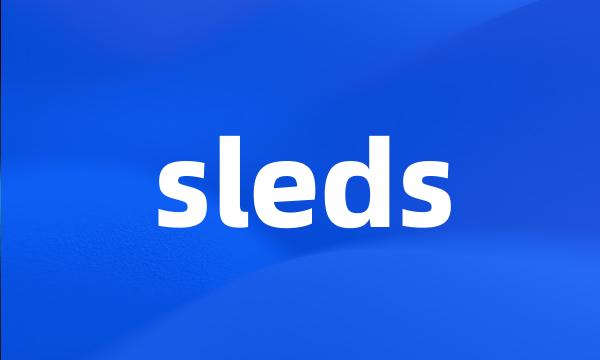 sleds