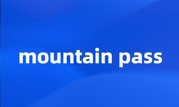 mountain pass