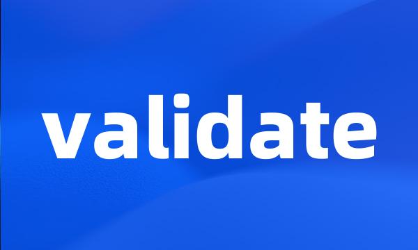 validate