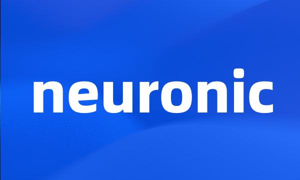 neuronic