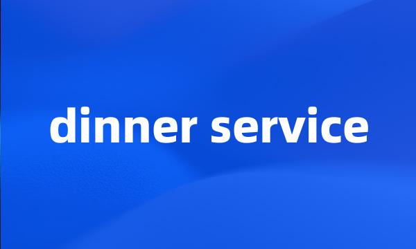 dinner service