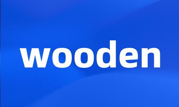 wooden