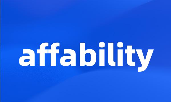 affability