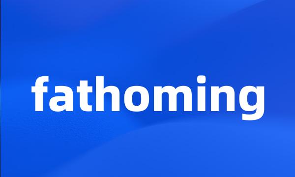 fathoming