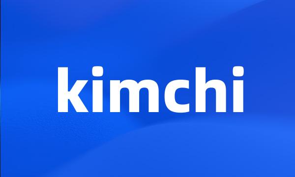 kimchi