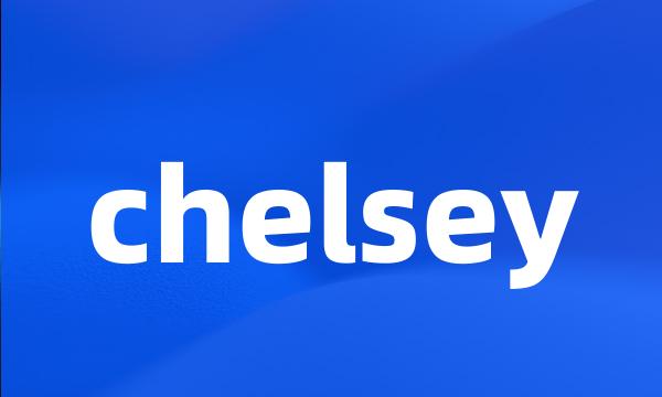 chelsey