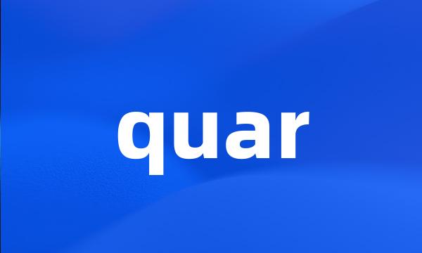 quar