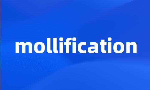 mollification