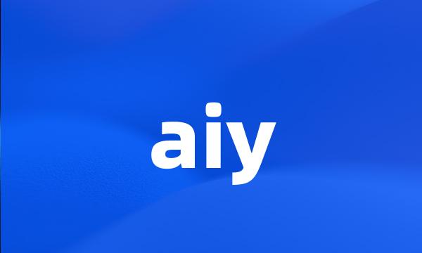 aiy