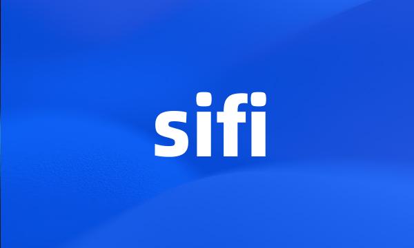 sifi