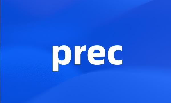 prec